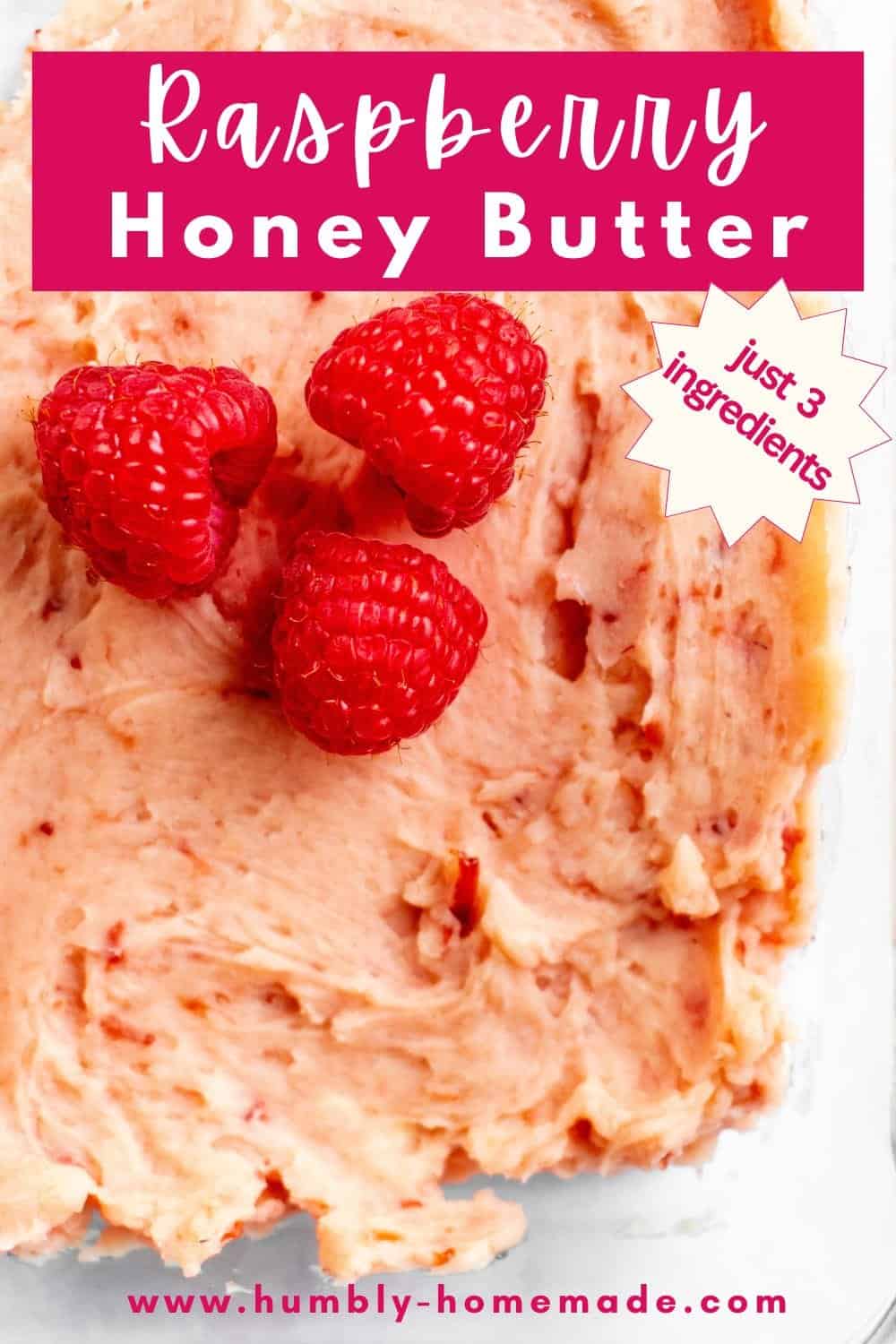 Utah. Local Raspberry Butter Whipped Honey Raspberry Butter - Humbly Homemade